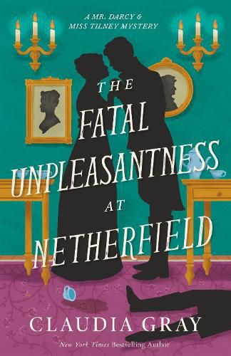 Cover image for The Fatal Unpleasantness at Netherfield