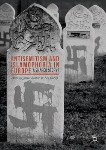 Cover image for Antisemitism and Islamophobia in Europe: A Shared Story?