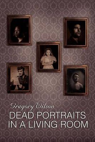 Cover image for Dead Portraits in a Living Room