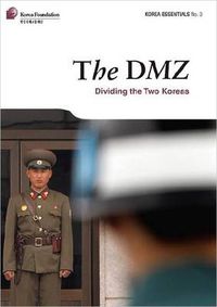 Cover image for The DMZ: Dividing the Two Koreas