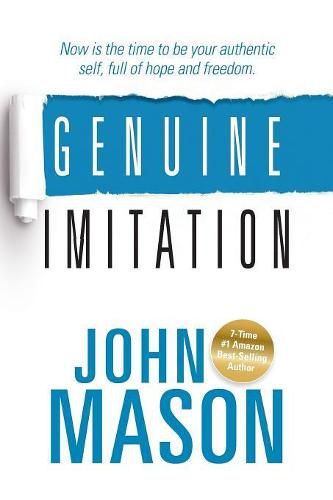 Cover image for Genuine Imitation: Now is the time to be your authentic self, full of hope and freedom.