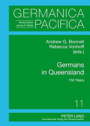 Cover image for Germans in Queensland: 150 Years