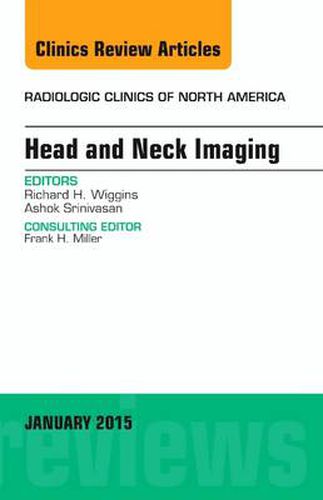 Cover image for Head and Neck Imaging, an Issue of Radiologic Clinics of North America