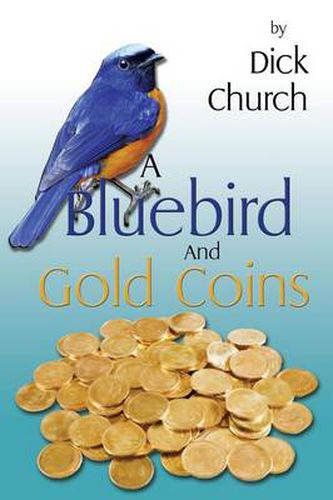 Cover image for A Bluebird And Gold Coins