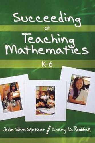 Cover image for Succeeding at Teaching Mathematics, K-6