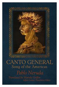 Cover image for Canto General: Song of the Americas