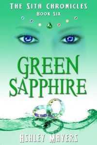 Cover image for Green Sapphire: The Sita Chronicles - Book Six