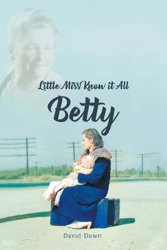 Cover image for Little Miss Know It All - Betty