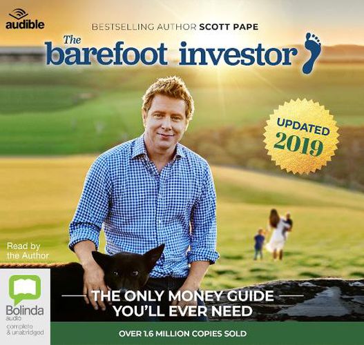The Barefoot Investor: 2019/2020 Edition: The Only Money Guide You'll Ever Need