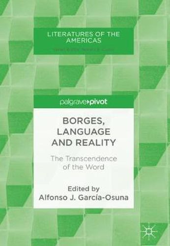 Cover image for Borges, Language and Reality: The Transcendence of the Word