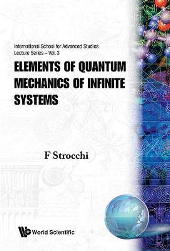 Cover image for Elements Of Quantum Mechanics Of Infinite Systems