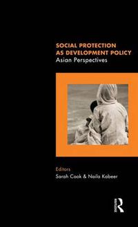 Cover image for Social Protection as Development Policy: Asian Perspectives