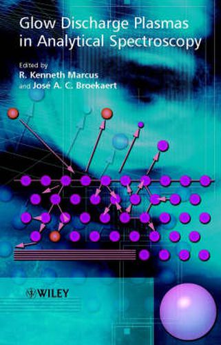 Cover image for Glow Discharge Plasmas in Analytical Spectroscopy