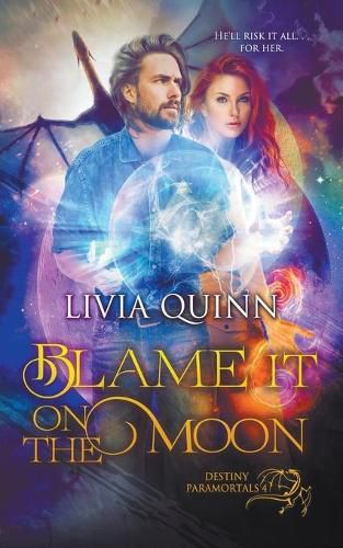 Cover image for Blame It on the Moon (Paranormal Urban Fantasy)