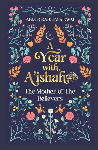 A Year with A'ishah (RA)