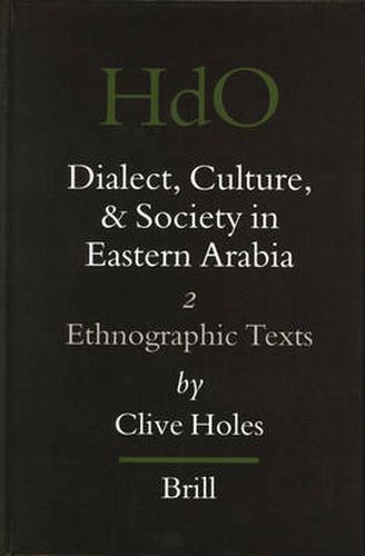 Cover image for Dialect, Culture, and Society in Eastern Arabia, Volume 2 Ethnographic Texts