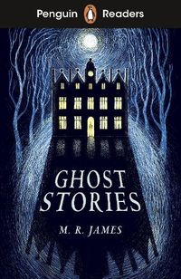 Cover image for Penguin Readers Level 3: Ghost Stories (ELT Graded Reader)
