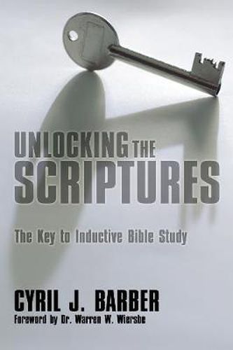 Unlocking the Scriptures: The Key to Inductive Bible Study