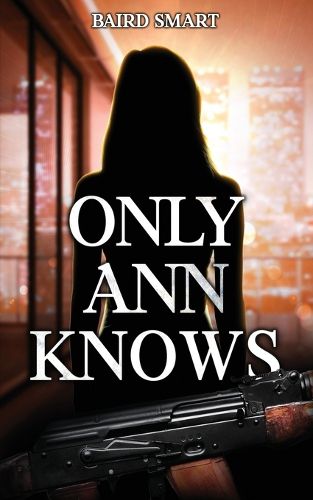 Cover image for Only Ann Knows