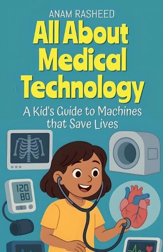 Cover image for All About Medical Technology