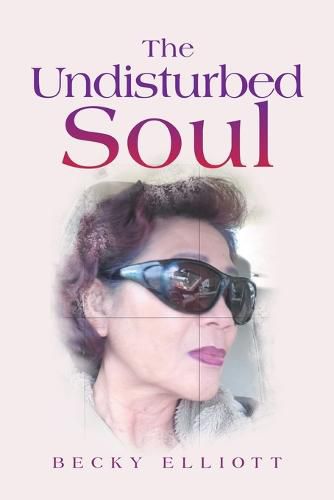 Cover image for The Undisturbed Soul