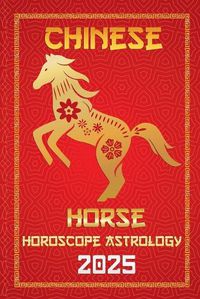 Cover image for Horse Chinese Horoscope 2025