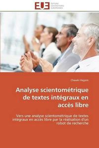 Cover image for Analyse Scientom trique de Textes Int graux En Acc s Libre