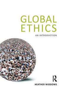 Cover image for Global Ethics: An Introduction