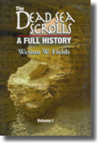 Cover image for The Dead Sea Scrolls, A Full History