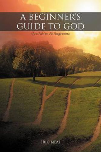Cover image for A Beginner's Guide to God