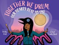 Cover image for Together We Drum, Our Hearts Beat As One