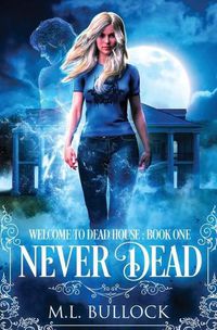 Cover image for Never Dead