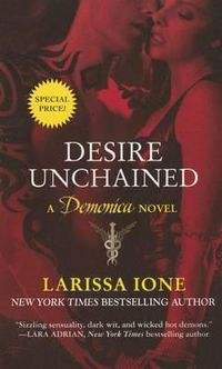 Cover image for Desire Unchained: A Demonica Novel