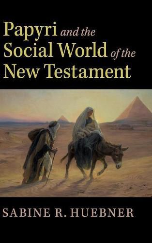 Cover image for Papyri and the Social World of the New Testament