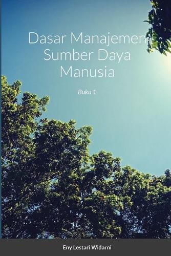 Cover image for Dasar Manajemen Sumber Daya Manusia