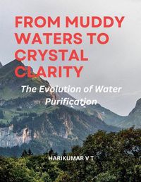 Cover image for From Muddy Waters to Crystal Clarity