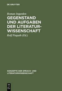 Cover image for Gegenstand und Aufgaben der Literaturwissenschaft