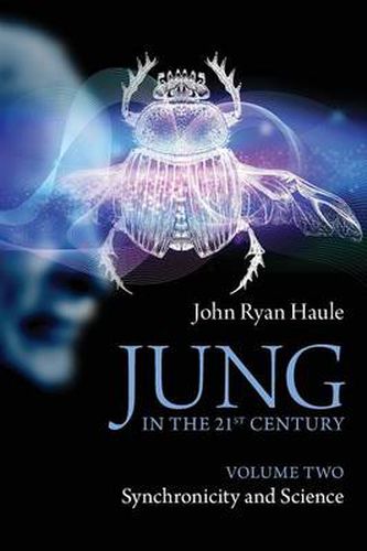 Cover image for Jung in the 21st Century Volume Two: Synchronicity and Science