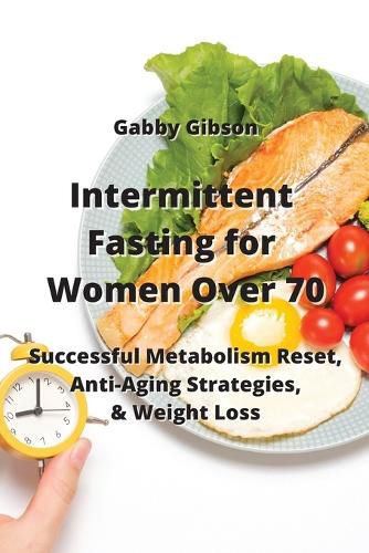 Cover image for Intermittent Fasting for Women Over 70