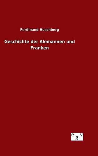 Cover image for Geschichte der Alemannen und Franken