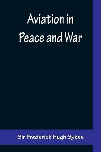 Cover image for Aviation in Peace and War