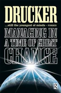 Cover image for Managing in a Time of Great Change