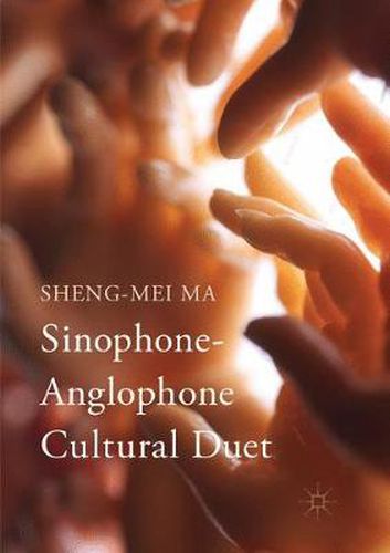 Cover image for Sinophone-Anglophone Cultural Duet