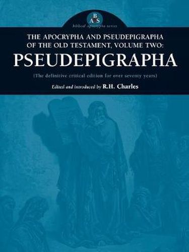 Cover image for The Apocrypha and Pseudepigrapha of the Old Testament, Volume Two: Pseudepigrapha