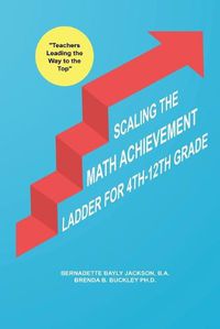 Cover image for Scaling the Math Achievement Ladder