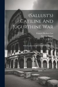 Cover image for (sallust's) Catiline And Jugurthine War