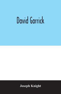 Cover image for David Garrick