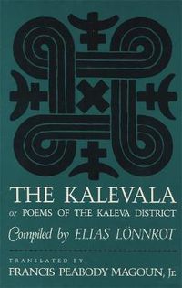 Cover image for The Kalevala: Or, Poems of the Kaleva District