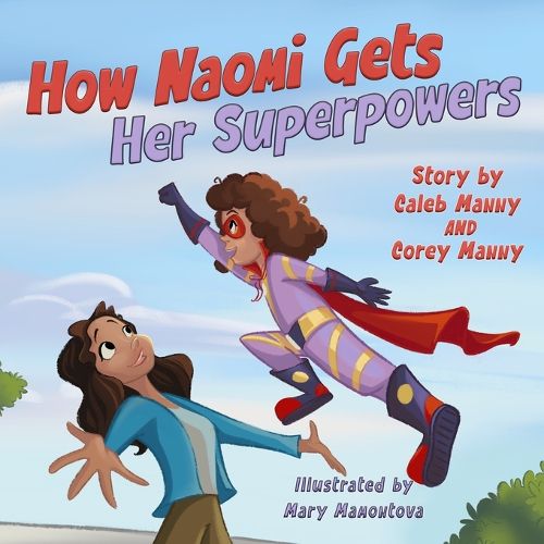 Cover image for How Naomi Gets Her Superpowers