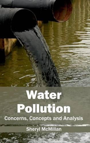 Cover image for Water Pollution: Concerns, Concepts and Analysis